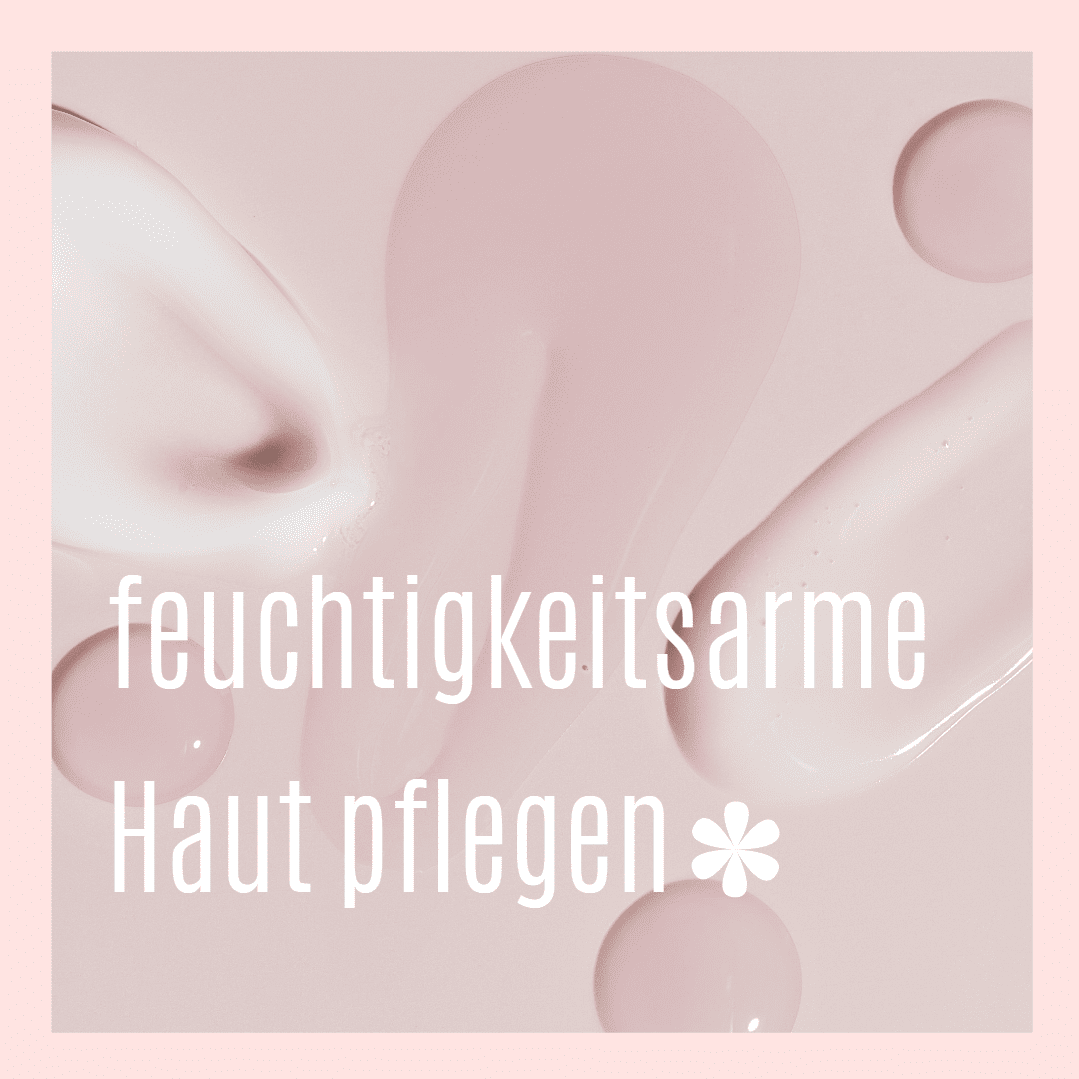 Die besten Feuchtigkeits-Produkte bei Seborrhoea Sicca