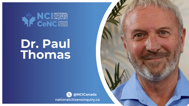 Dr. Paul Thomas vaccine testimony, National Citizens Inquiry vaccine safety, informed consent vaccine decisions, unvaccinated children health data, apply to testify NCI Canada hearings