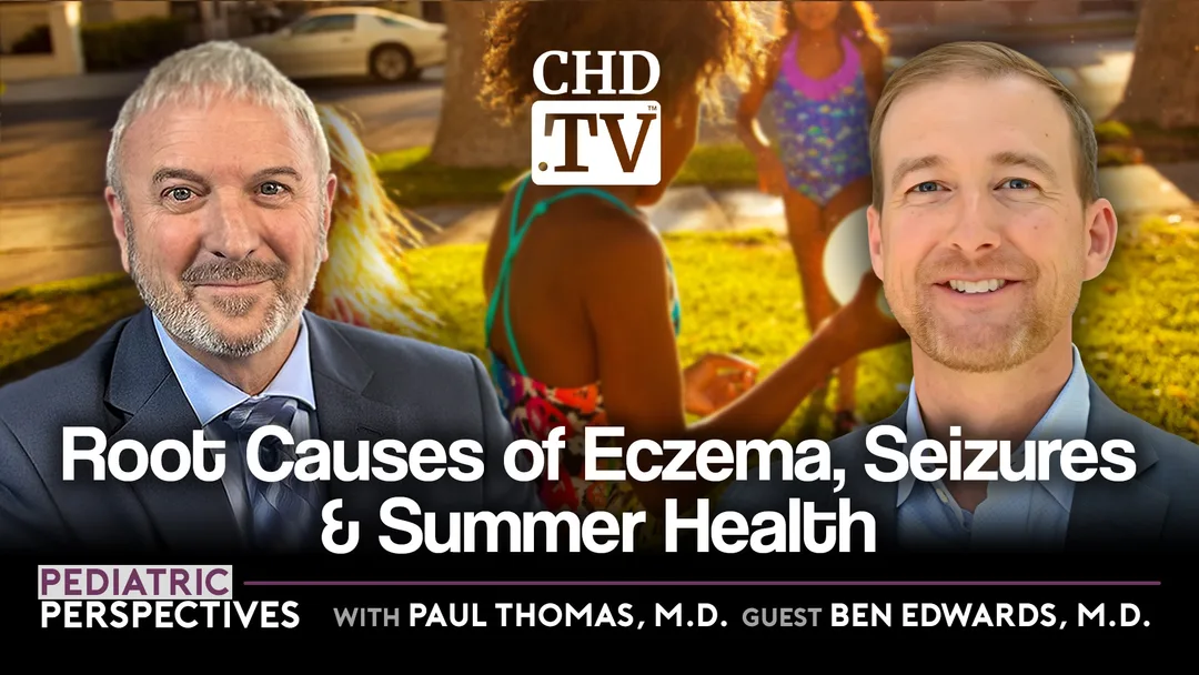 Dr. Paul Thomas and Ben Edwards, M.D. on the Show 213 Pediatric Perspectives cover graphic