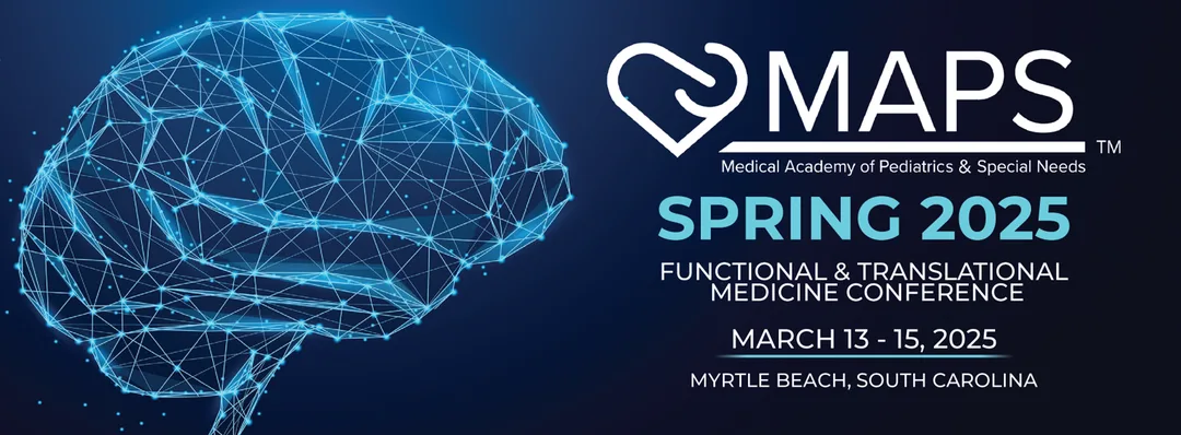 MAPS Spring 2025 conference pediatric care, pediatric integrative medicine conference 2025, advanced pediatric strategies MAPS conference, how to register MAPS pediatric event 2025, 20% discount MAPS registration code D3P20