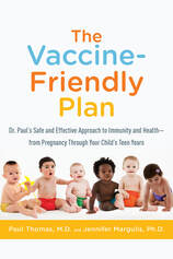 Book cover of The Vaccine-Friendly Plan by Paul Thomas, M.D. and Jennifer Margulis, Ph.D., showing five infants of diverse ethnicities sitting in a row against a white background, with the title in blue and orange lettering.