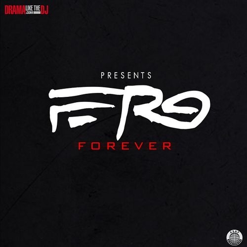 ASAP Ferg - 'Ferg Forever' Hosted By DJ Drama out today!