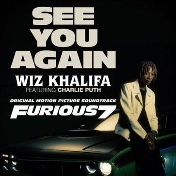 Take a listen to Wiz Khalifa "See You Again" ft. Charlie Puth from the Furious 7 Soundtrack