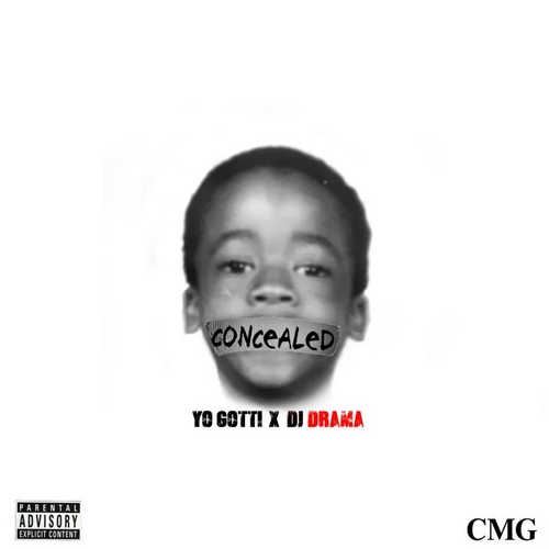 Yo Gotti and DJ Drama team up for 'Concealed' mixtape ft. Rich Homie Quan, Shy Glizzy, Kevin Gates & more!