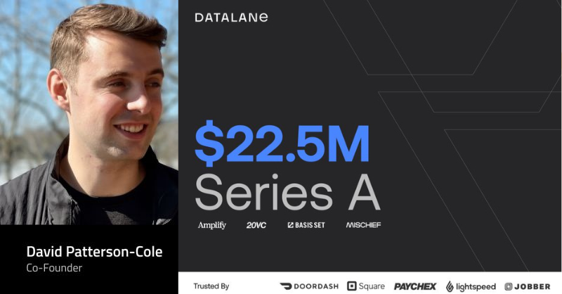 DataLane Raises $22.5M Series A Led by Amplify Partners