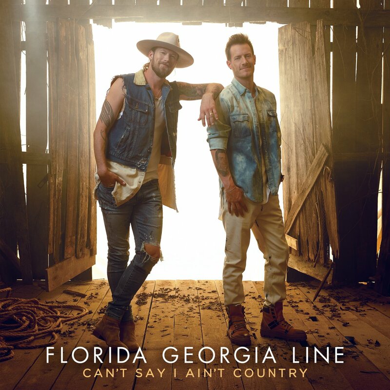 Florida Georgia Line - ‘Can’t Say I Ain’t Country’