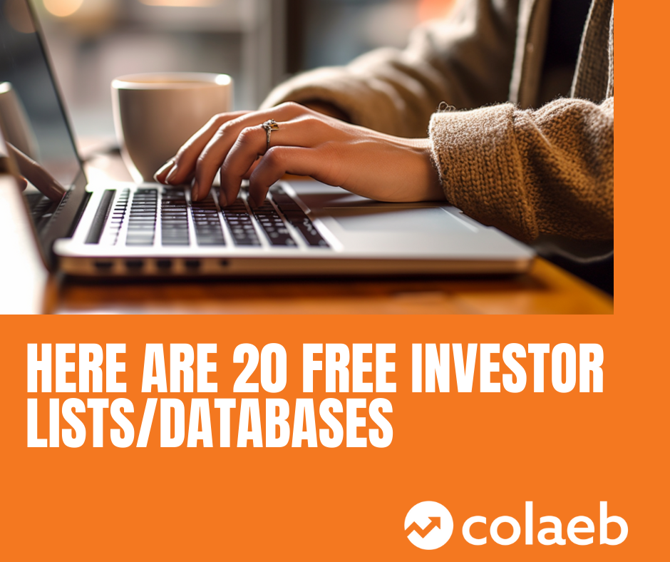 Here are 20 free investor lists/databases for startup founders by Colaeb