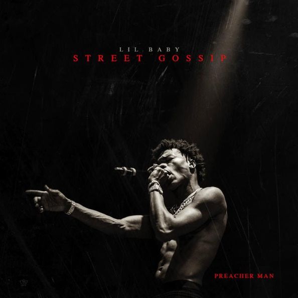 Check out Lil Baby's new album, Street Gossip