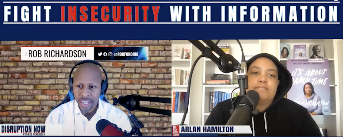 Disruption Now interview with Arlan Hamilton: Fight Insecurity with Information
