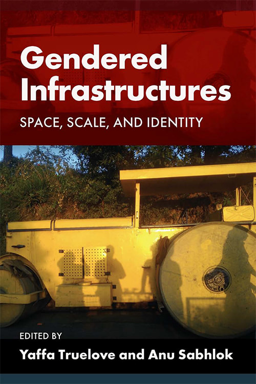The cover of the book Gendered Infrastructures with a yellow tractor on the cover