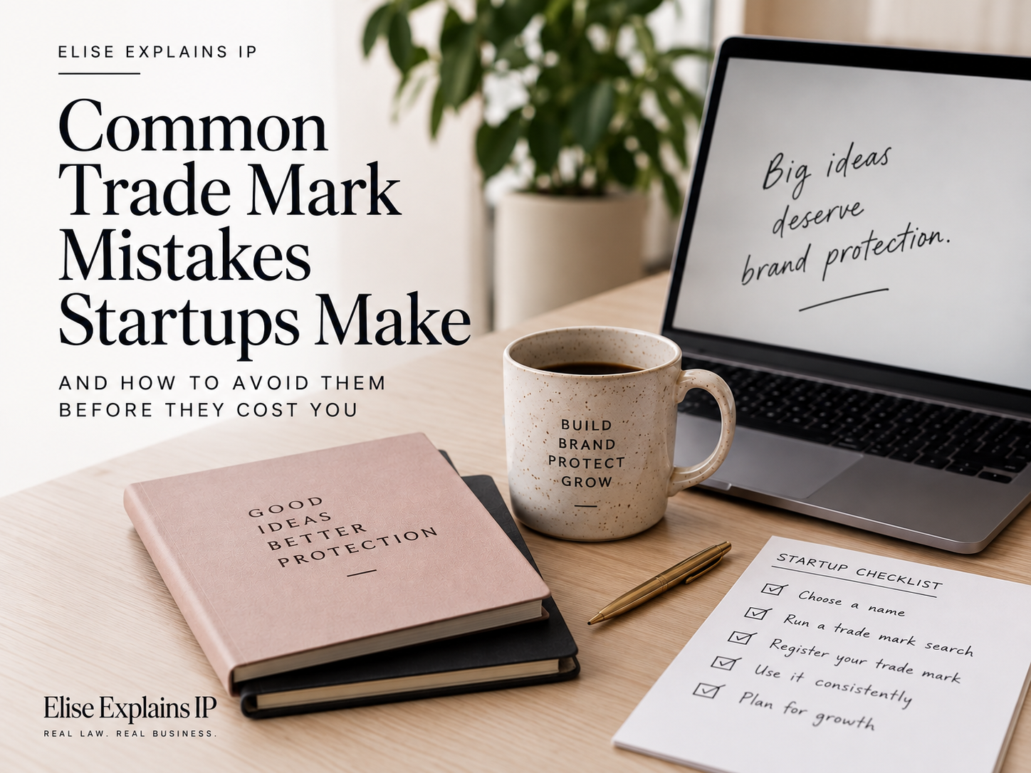 Startup workspace with laptop, notebook and trade mark checklist illustrating common trade mark mistakes startups should avoid.