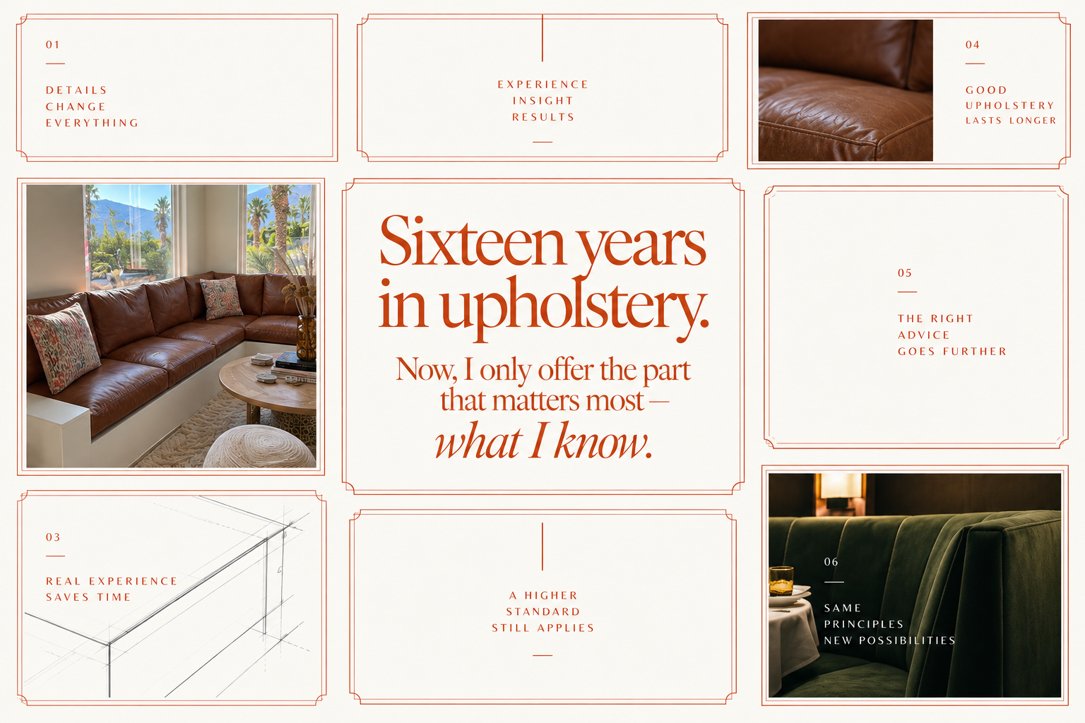 Main image showing a picture of leather cushions, green velvet banquettes and text describing 16 years of experience.