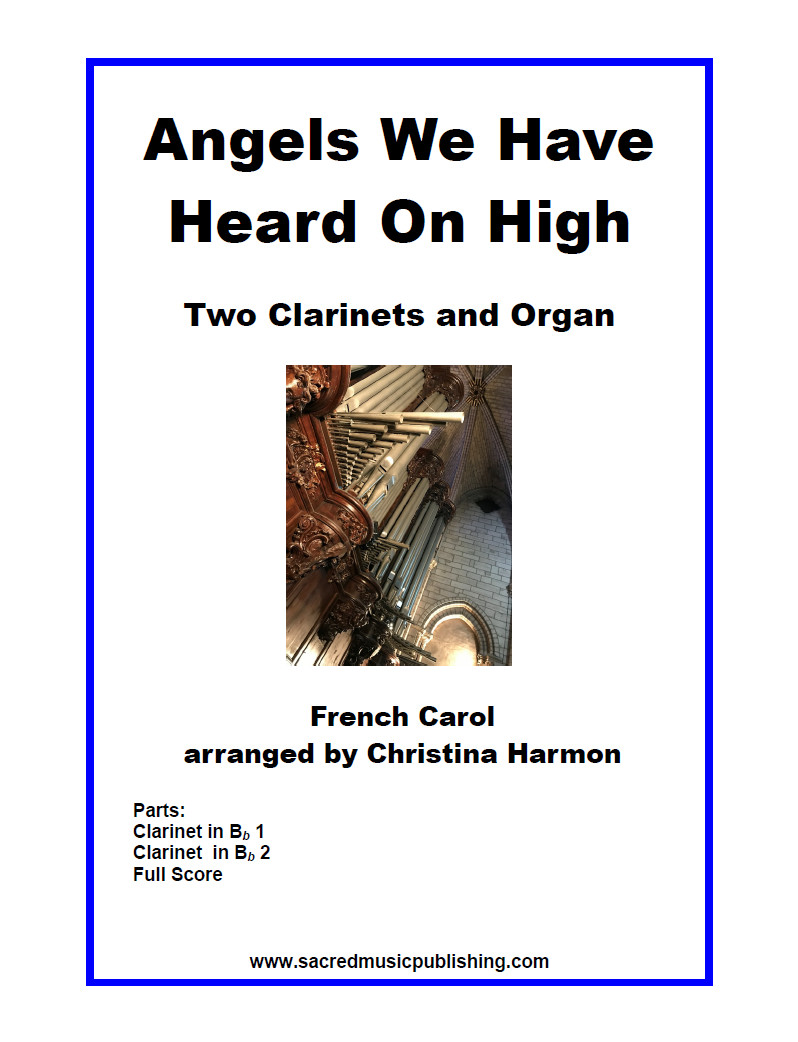 Angels We Have Heard for Two Clarinets and Organ