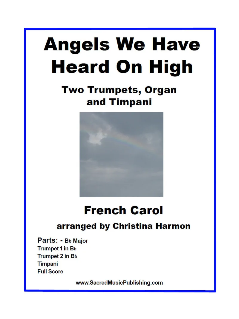 Angels We Have Heard for Two Trumpets and Organ with Optional Timpani