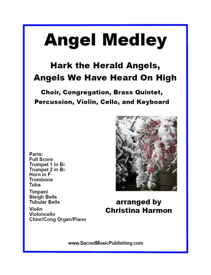 Angel Medley – Choir, Brass Quintet, Violin, Cello, and Keyboard with Optional Percussion