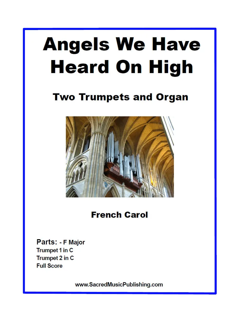 Angels We Have Heard On High - Two Trumpets and Organ