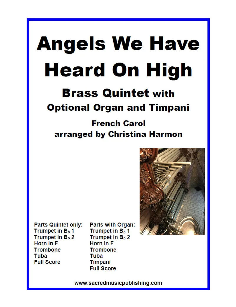 Angels We Have Heard on High - Brass Quintet with Optional Organ and Timpani