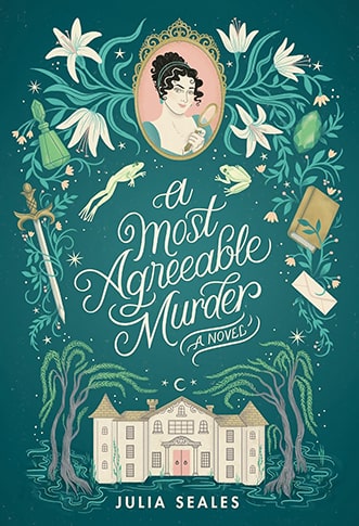 A Most Agreeable Murder, by Julia Seales - A Review