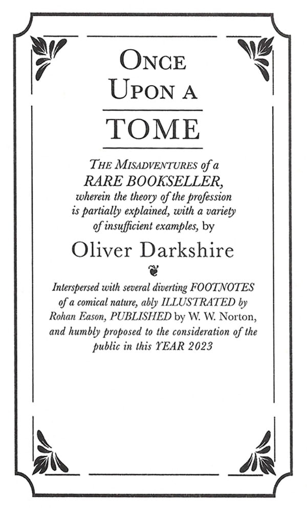 In Rare Book Style with the Title Page for Once Upon a Tome by Oliver Darkshire