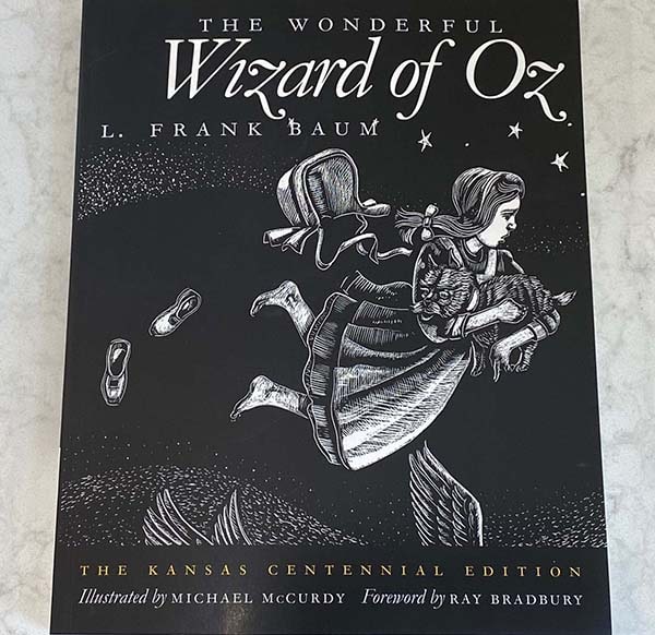 The Wonderful Wizard of Oz The Kansas Centennial Edition