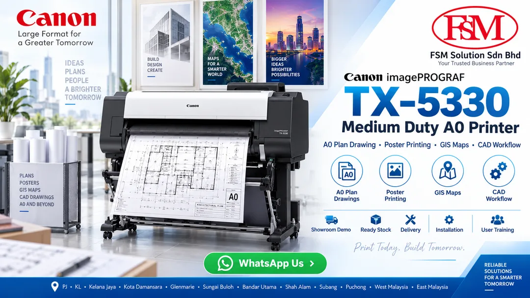 Canon imagePROGRAF TX-5330 medium duty A0 plan drawing printer and A0 poster printer in Petaling Jaya Kuala Lumpur by FSM Solution Sdn Bhd for AutoCAD plans, CAD drawings, GIS maps, engineering drawings and poster printing nationwide Malaysia