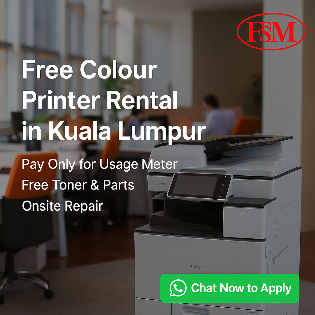 Free Colour Printer Rental in Kuala Lumpur – Pay Only for Meter Usage