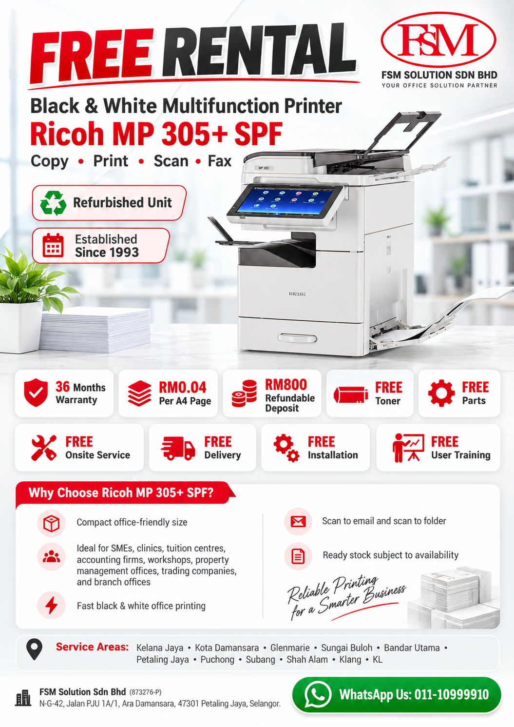 Free rental Ricoh MP 305+ SPF refurbished black and white multifunction photocopier with free toner, parts, onsite service, delivery, installation and training