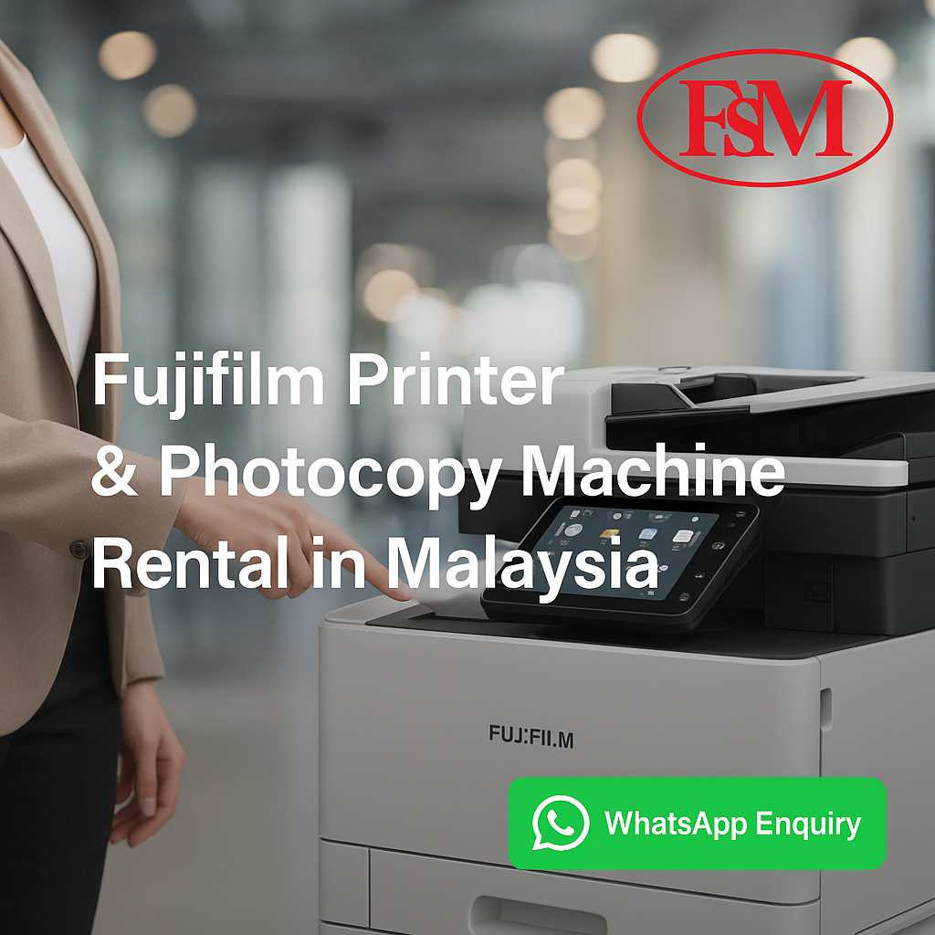 Fujifilm Printer & Photocopy Machine Rental for Corporate Offices in Malaysia