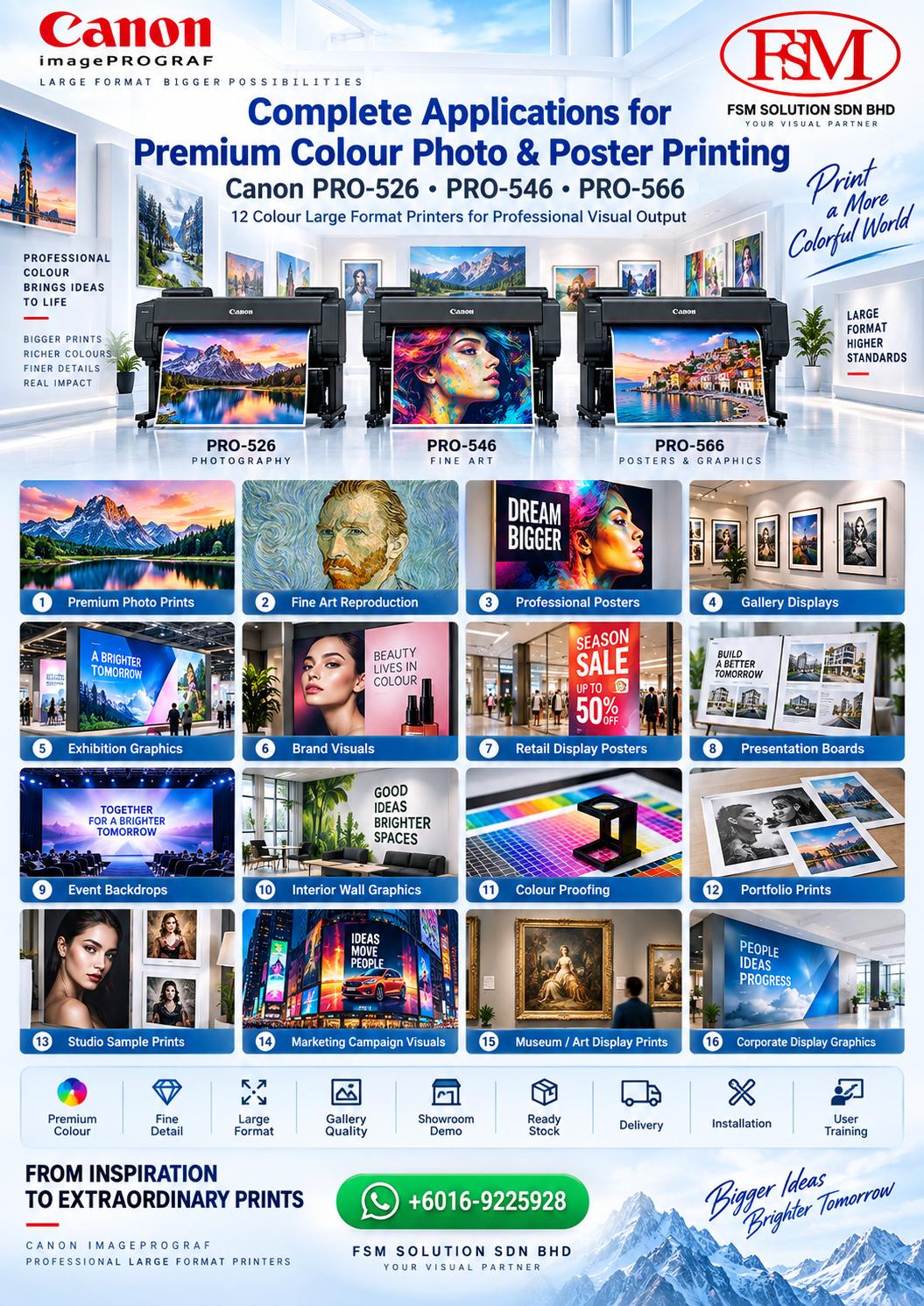 premium 12 colour large format photo and poster printer Canon imagePROGRAF PRO-526 PRO-546 PRO-566  in Petaling Jaya Kuala Lumpur by FSM Solution Sdn Bhd for professional photo prints fine art prints posters gallery displays exhibition graphics brand visuals colour proofing and nationwide Malaysia delivery
