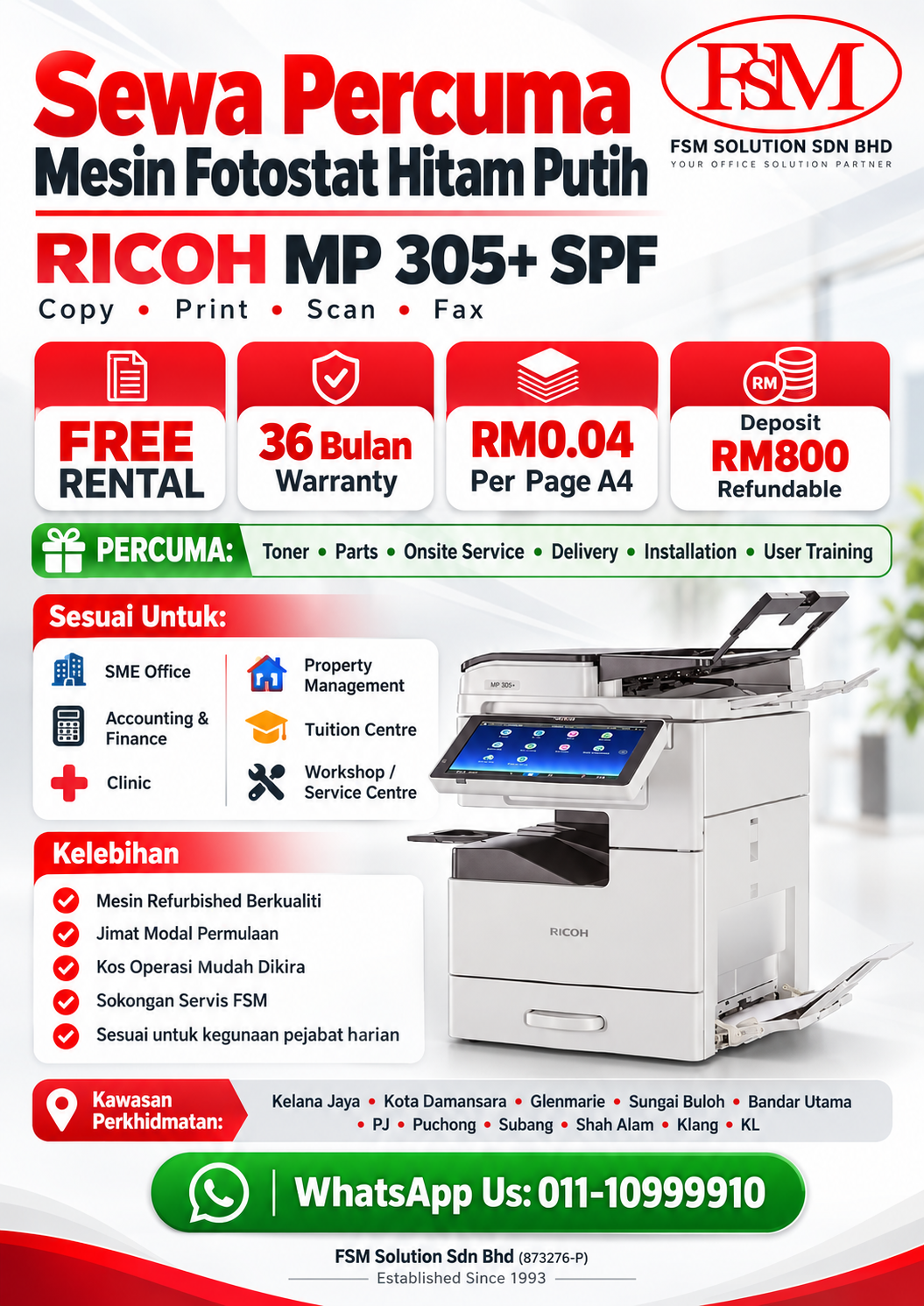 Flyer sewa percuma Ricoh MP 305+ SPF mesin fotostat hitam putih selama 36 bulan dengan caj RM0.04 per A4, deposit RM800 refundable, toner, parts, onsite service, delivery, installation dan user training percuma.