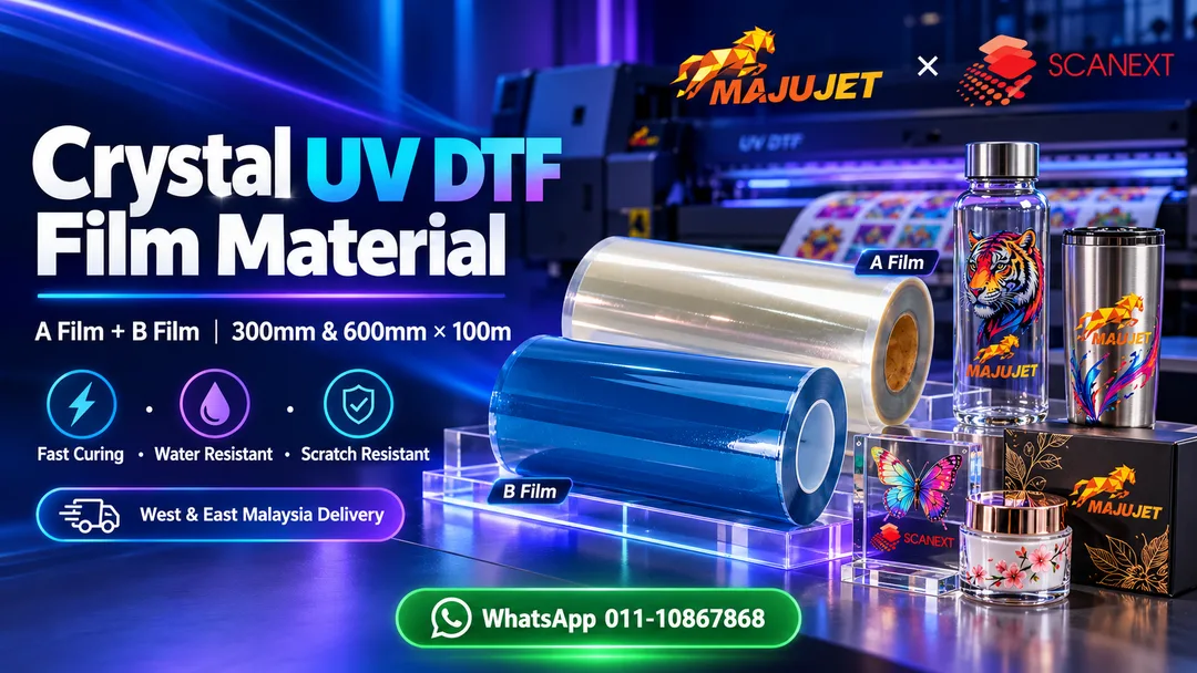  MajuJet Crystal UV DTF A printing film and transparent B transfer film rolls in 300mm and 600mm widths 100 metres with 3-inch core Malaysia