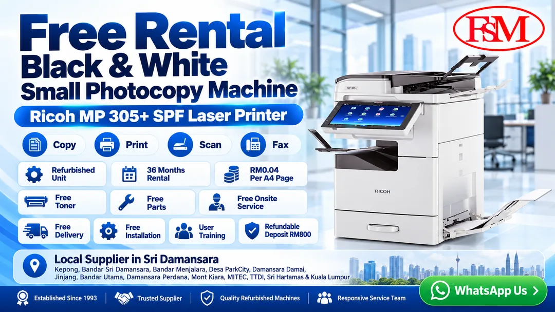 Free rental Ricoh MP 305+ black and white photocopier with copy print scan fax from Fotostat Seri Murni Sri Damansara Kuala Lumpur