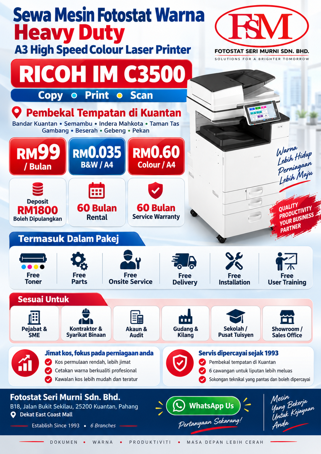 Sewa mesin fotostat warna heavy duty Ricoh IM C3500 di Kuantan dari RM99 sebulan dengan 35ppm, caj meter B&W RM0.035 A4, colour RM0.60 A4, toner, parts, onsite service, delivery, installation dan user training termasuk.