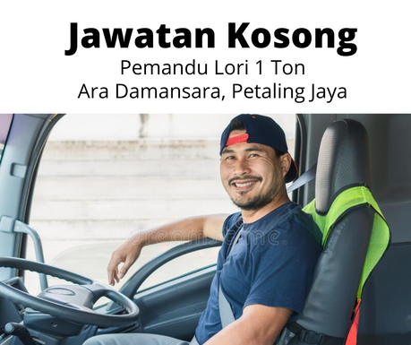 Jawatan Kosong Pemandu Lori Petaling Jaya