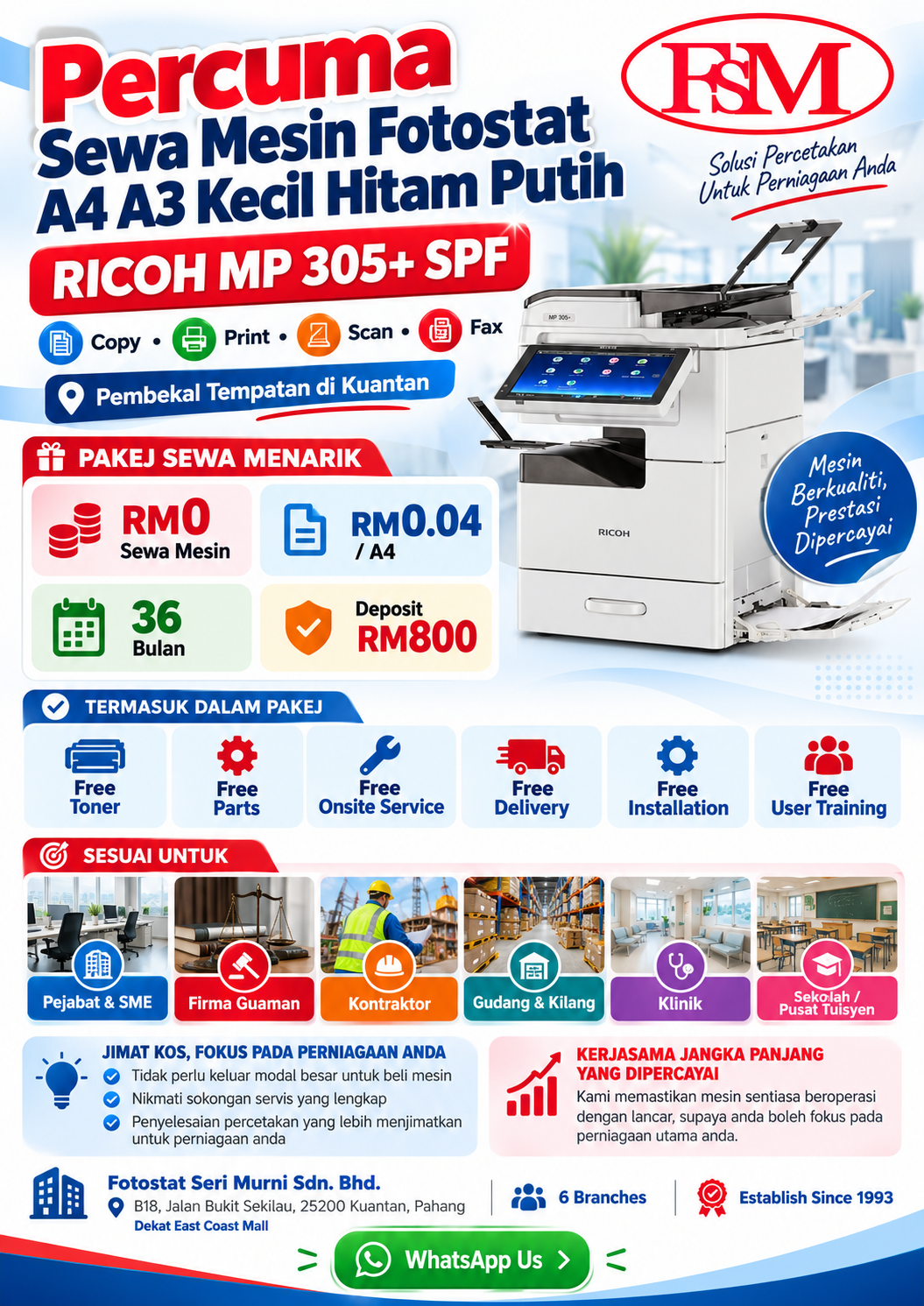Percuma sewa mesin fotostat Ricoh MP 305+ SPF di Kuantan dengan RM0 sewa mesin, caj meter RM0.04 A4, kontrak 36 bulan, toner, alat ganti, servis onsite, penghantaran, pemasangan dan latihan pengguna percuma.