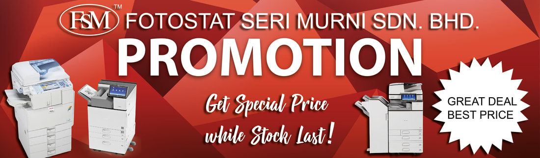 Promosi Mesin Fotostat Printer Kuantan, Pekan, Gambang, Mentakab, Temerloh, Jerantut, Rompin