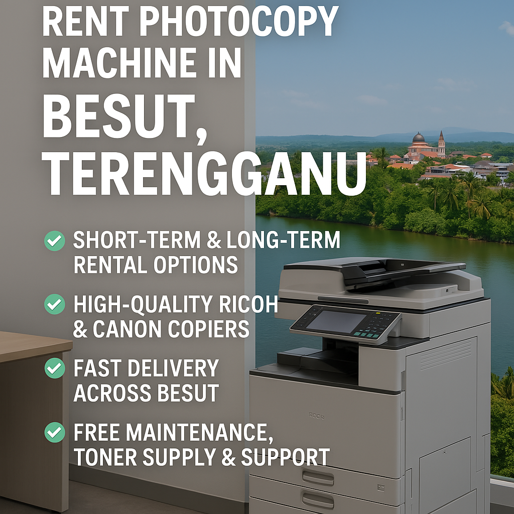 Rent Photocopy Machine in Besut Terengganu