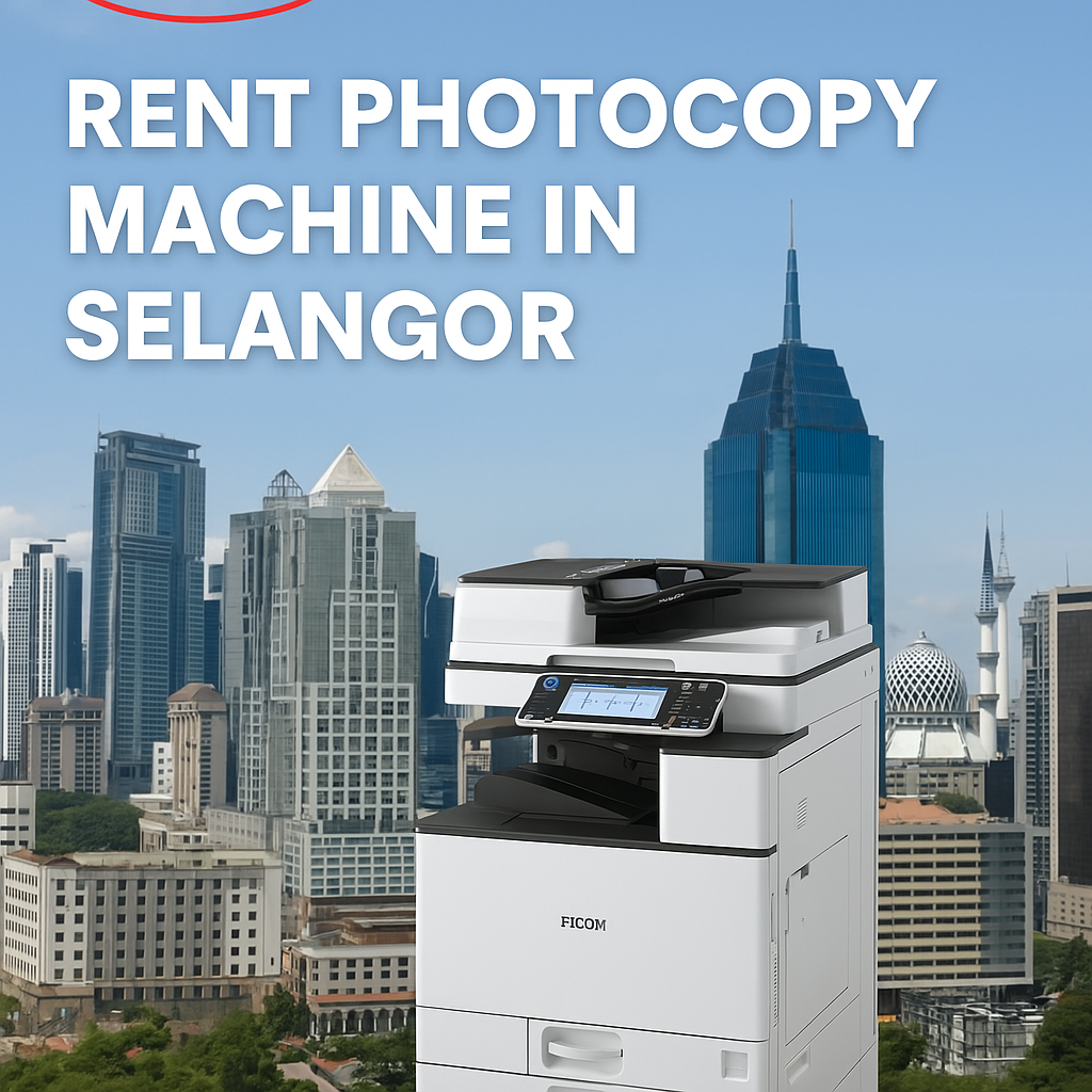 Rent Photocopy Machine in Selangor