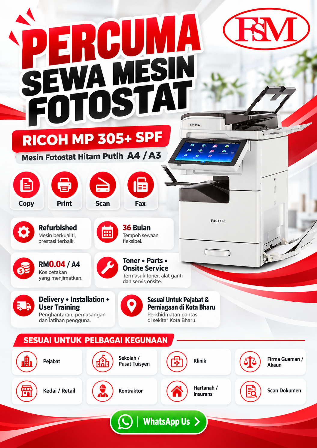 Flyer Percuma Sewa Mesin Fotostat RICOH MP 305+ SPF hitam putih A4 A3 di Kota Bharu dengan Copy, Print, Scan, Fax, toner, parts dan onsite service.