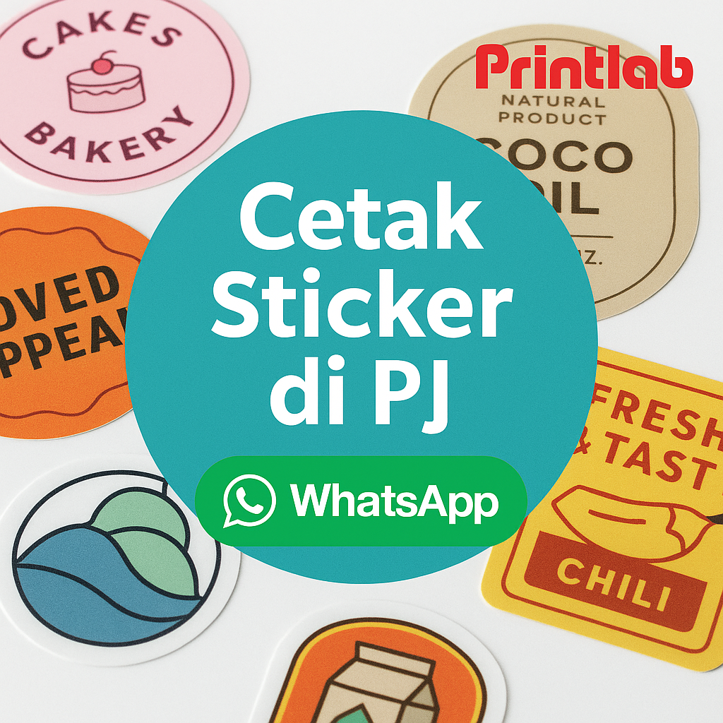 Cetak Sticker di Petaling Jaya – Warna Terang, Potongan Custom & Kalis Air
