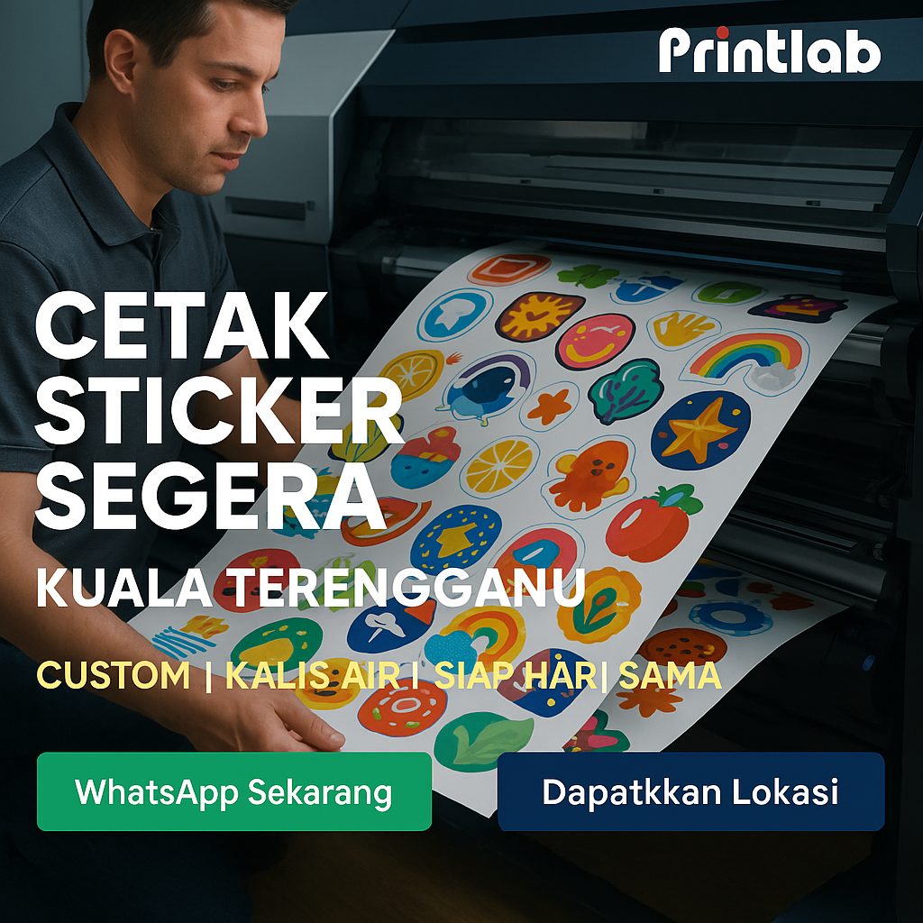 Cetak Sticker Segera Kuala Terengganu