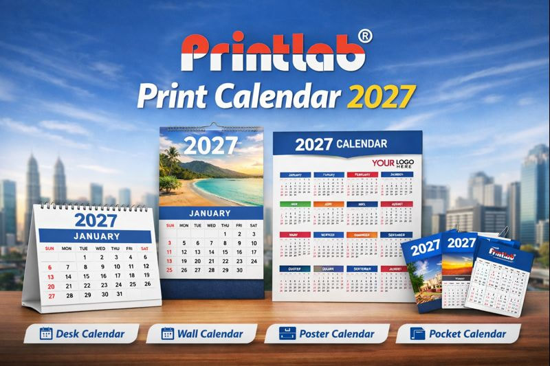 Print calendar 2027 Malaysia by Printlab featuring desk, wall, poster and pocket calendar printing