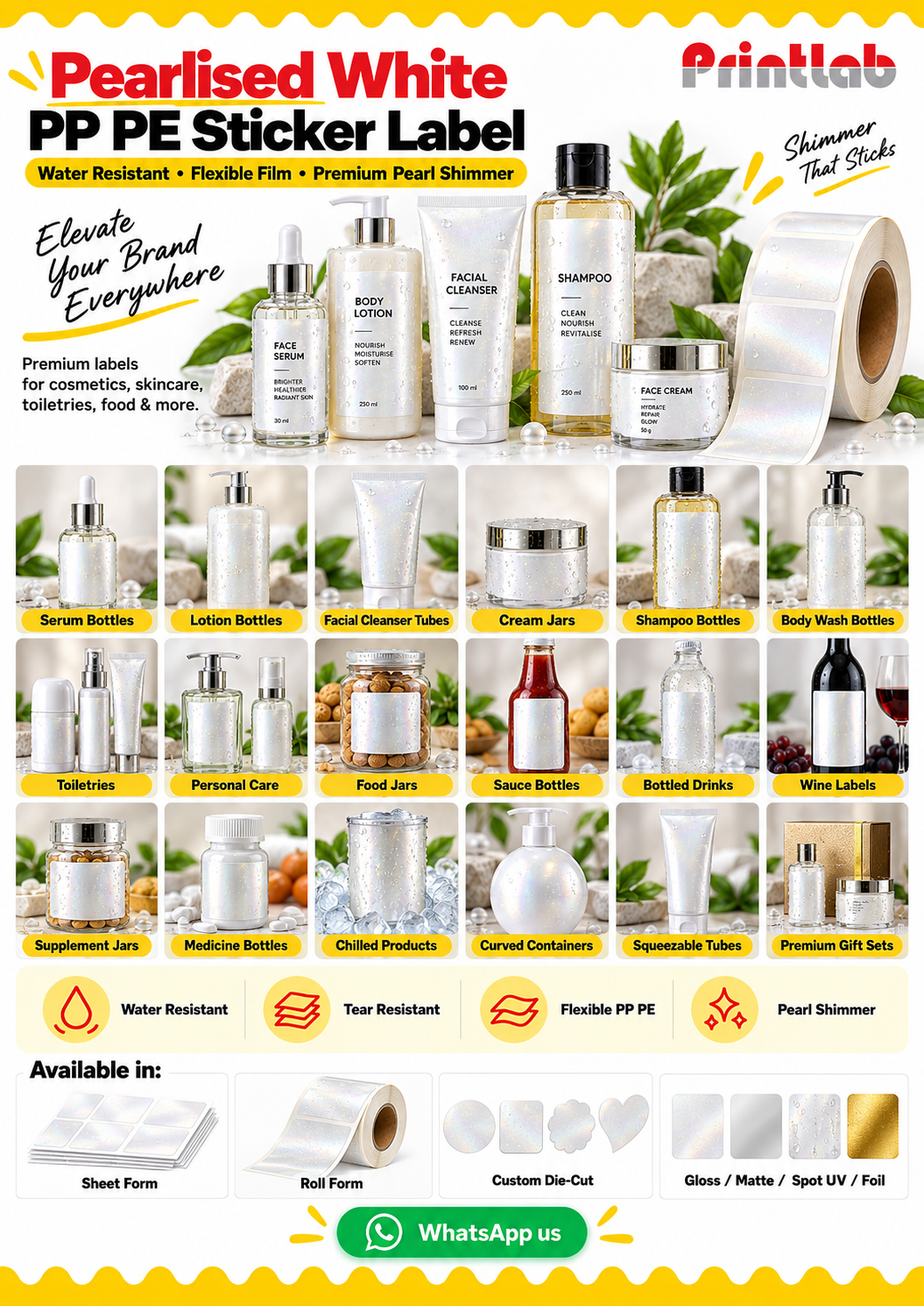 Pearlised white PP PE sticker label application guide by Printlab KL showing premium labels for serum bottles, lotion bottles, facial cleanser tubes, cream jars, shampoo bottles, body wash, food jars, sauce bottles, bottled drinks, wine labels, supplement jars, medicine bottles, chilled products, curved containers, squeezable tubes, sheet form and roll form.