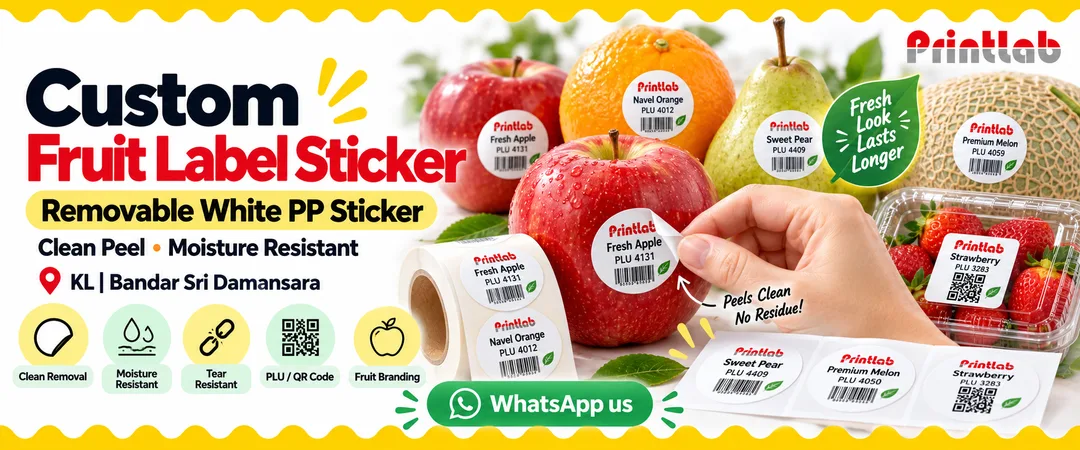 Custom fruit label sticker printing in KL using removable white PP sticker for apples oranges pears melons produce packaging and clean peel labeling by Printlab