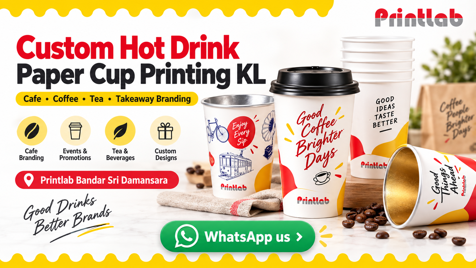 Custom hot drink paper cup printing in KL for cafe coffee takeaway and event branding by Printlab Bandar Sri Damansara