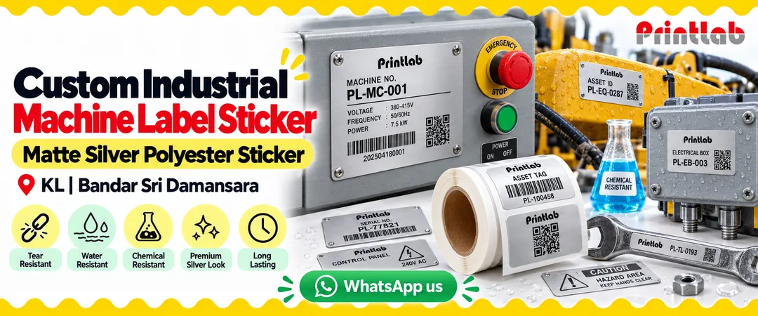 Custom industrial machine label sticker printing in KL using matte silver polyester sticker for durable water resistant and chemical resistant equipment labels by Printlab