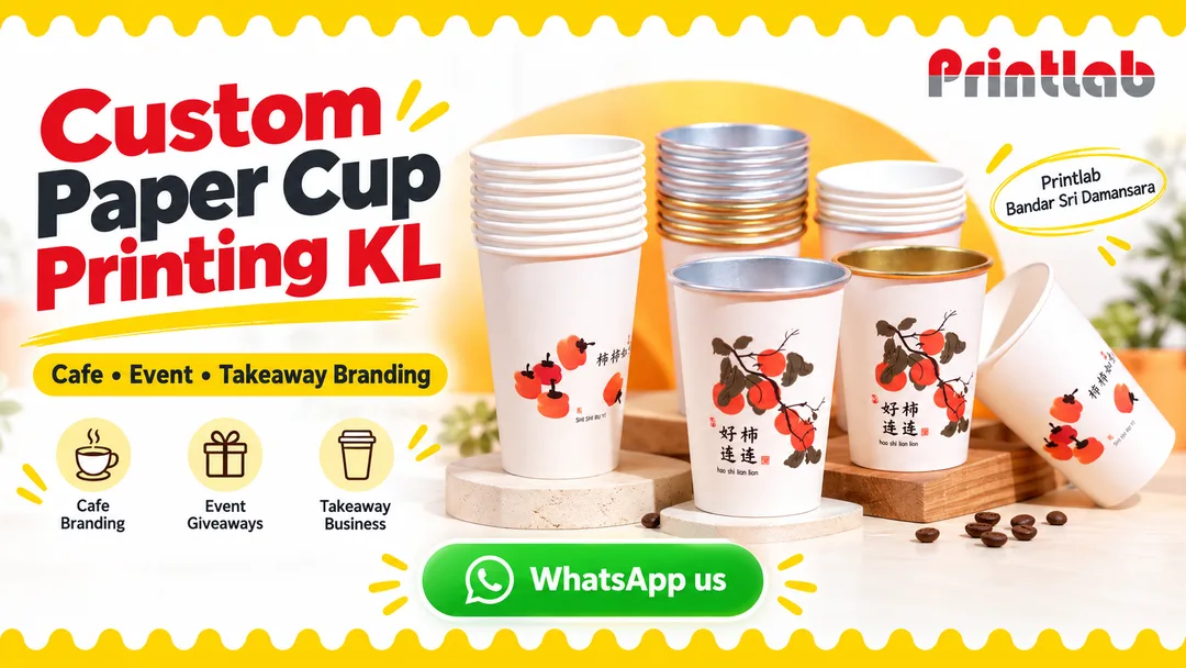 Custom paper cup printing in KL for cafe takeaway drinks and event branding by Printlab Bandar Sri Damansara