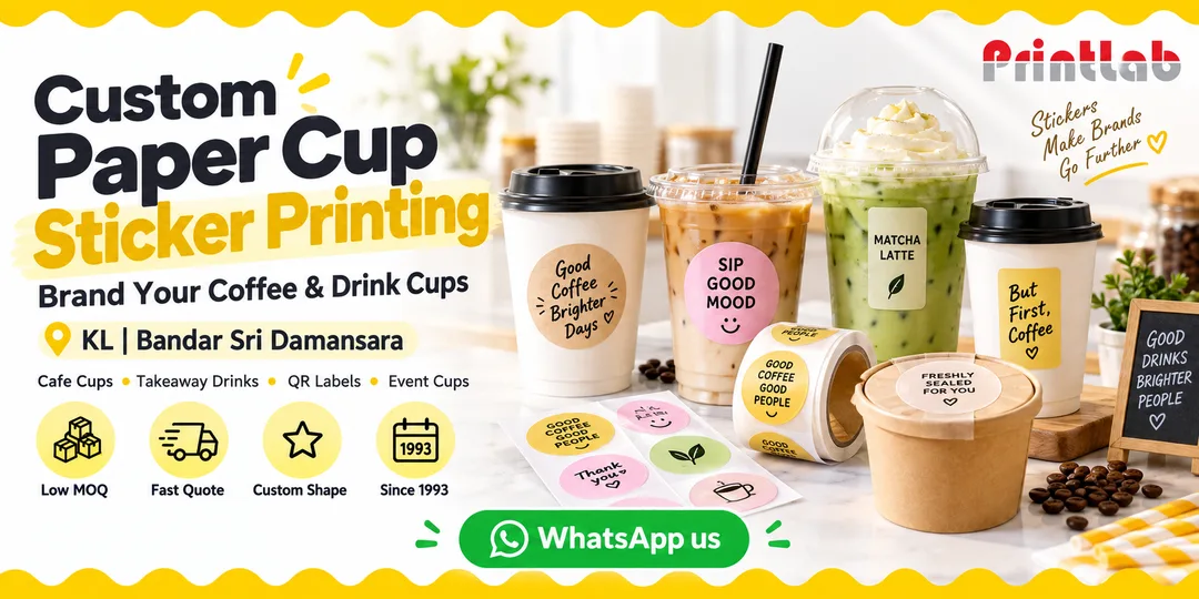 Custom paper cup sticker printing in KL for coffee cups, drink cups, cafes, takeaway beverages and event promotions by Printlab Bandar Sri Damansara