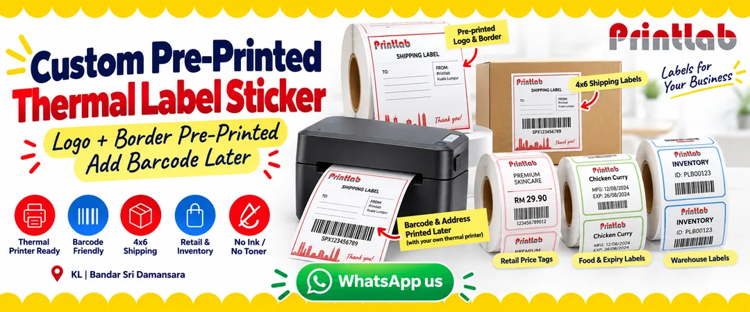 Custom pre-printed thermal label sticker printing in KL for barcode shipping inventory retail food and healthcare labels by Printlab