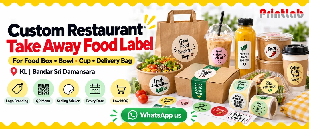 Custom restaurant take away food label printing in KL for food boxes paper bowls cups delivery packaging and restaurant branding by Printlab